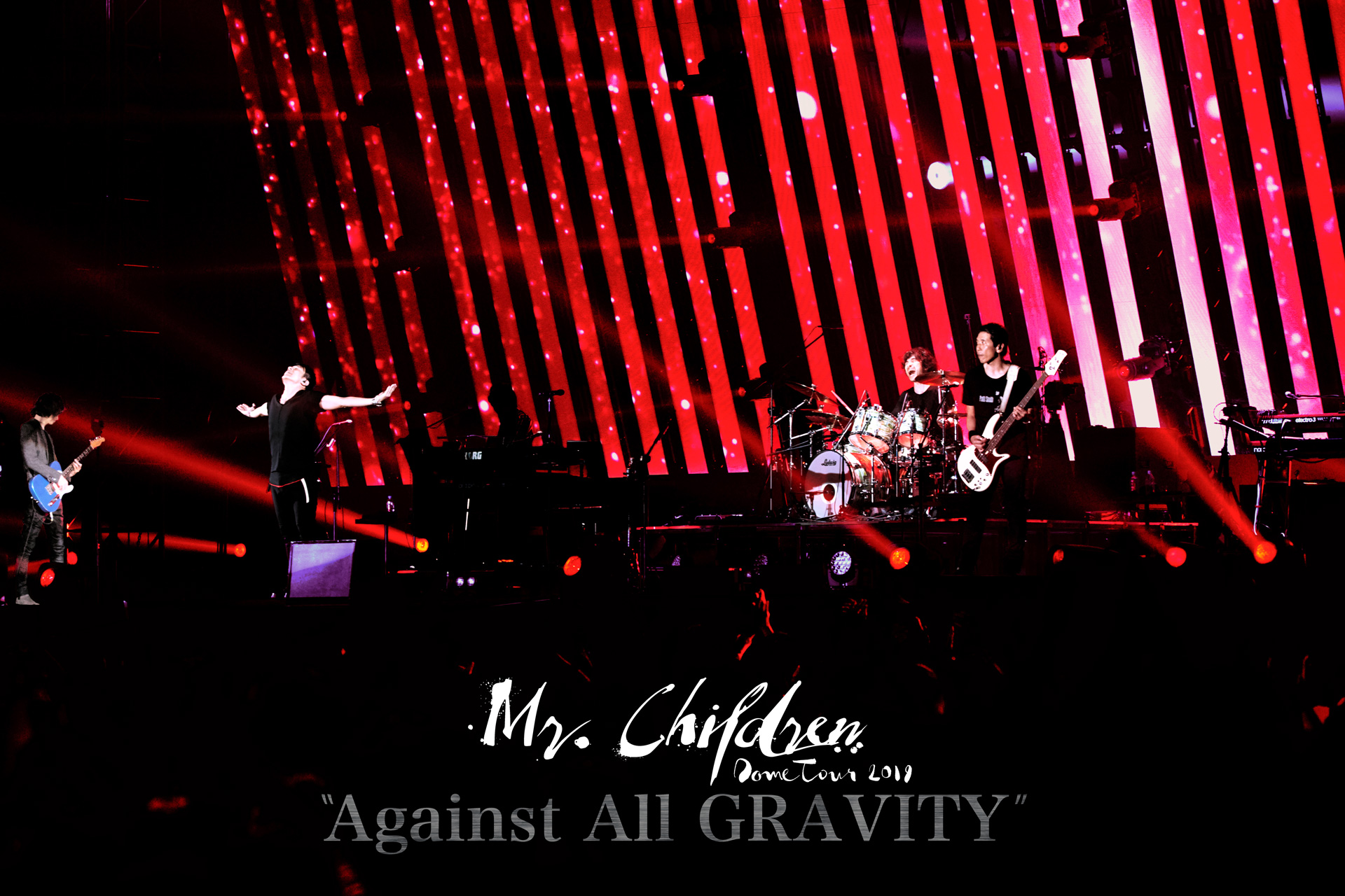 Mr Children Dome Tour 19 Against All Gravity